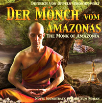 Musik zum Mönch vom Amazonas